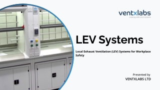 Local Exhaust Ventilation (LEV) Systems for Workplace Safety