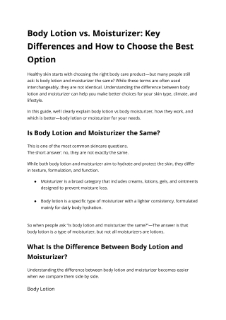 Body Lotion vs. Moisturizer_ Key Differences and How to Choose the Best Option