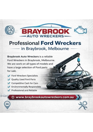 Reliable Ford Parts & Wreckers Melbourne | Braybrook Auto Wreckers