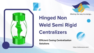 Hinged Non Weld Semi Rigid Centralizers  Oilmec Drilling