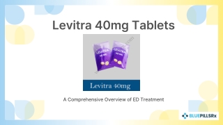 Buy Levitra 40 mg Tablets Online for ED Treatment