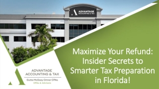 Maximize Your Refund Insider Secrets to Smarter Tax Preparation in Florida