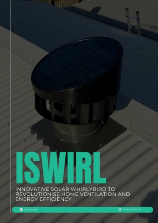 iSwirl Innovative Solar Whirlybird to Revolutionise Home Ventilation and Energy Efficiency
