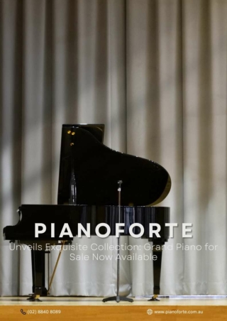 Pianoforte Unveils Exquisite Collection Grand Piano for Sale Now Available