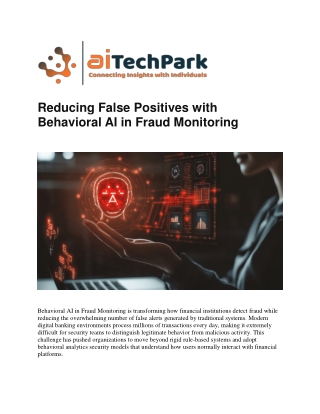 Behavioral AI in Fraud Monitoring Improving Fraud Monitoring Systems
