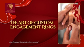 The Art of Custom Engagement Rings