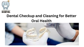 Dental Checkup and Cleaning for Better Oral Health