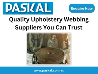 Quality Upholstery Webbing Suppliers You Can Trust