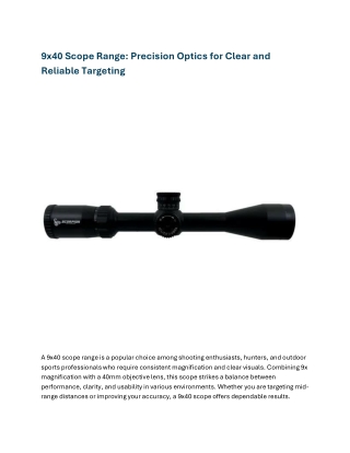 9x40 Scope Range - Precision Optics for Clear and Reliable Targeting