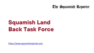 Squamish Land Back Task Force - www.squamishreporter.com