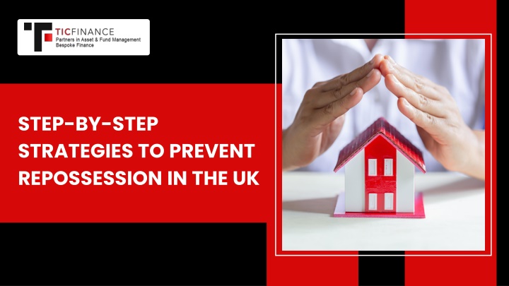 Stop Repossession Image PPT - Step-by-Step Strategies to Prevent Repossession in the UK ...