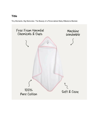 Tiny Moments, Big Memories: The Beauty of a Personalized Baby Milestone Blanket.