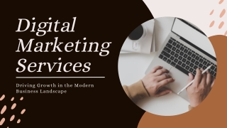 Digital Marketing Services: Driving Growth in the Modern Business Landscape