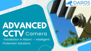 Advanced CCTV Camera Installation in Miami — Intelligent Protection Solutions