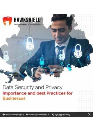 Data Security and Privacy Importance and Best Practices for Business