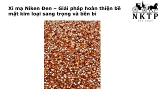 Xi mạ Niken Đen – Giải pháp hoàn thiện bề mặt kim loại sang trọng và bền bỉ