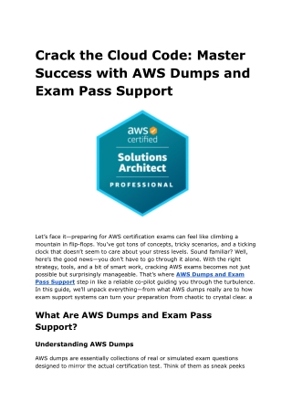 Crack the Cloud Code_ Master Success with AWS Dumps and Exam Pass Support
