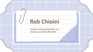 Rob Chioini - A Strategy-Defining Executive - Wixom, Michigan