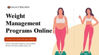 Personalized Weight Management Programs Online - Legacy Wellness