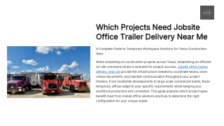Which Projects Need Jobsite Office Trailer Delivery Near Me
