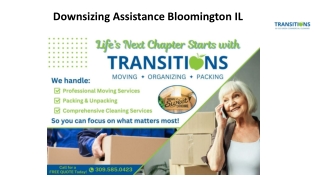 Downsizing Assistance Bloomington IL