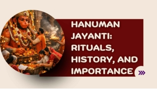 Hanuman Jayanti Rituals, History, And Importance