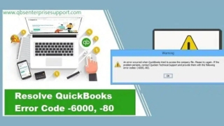 How to Tackle with QuickBooks Error Code 6000, 80?