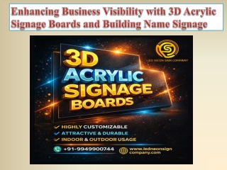 Enhancing Business Visibility with 3D Acrylic Signage Boards and Building Name Signage