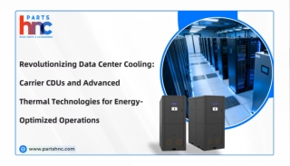 Advanced Thermal Technologies and Carrier CDUs for Efficient Data Center Cooling