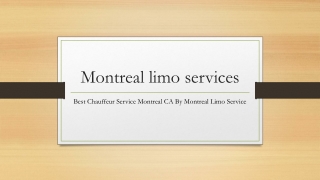 Best Chauffeur Service Montreal CA By Montreal Limo Service