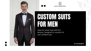 Perfect Fit Custom Suits for Men by Don Morphy