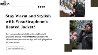 Stay Warm and Stylish with Wear Graphene's heated Jacket