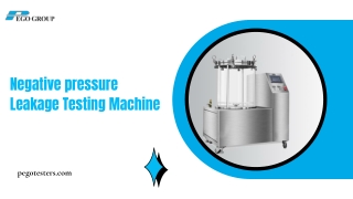Negative pressure Leakage Testing Machine