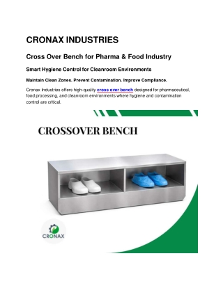 Cross Over Bench for Pharma & Food Industry