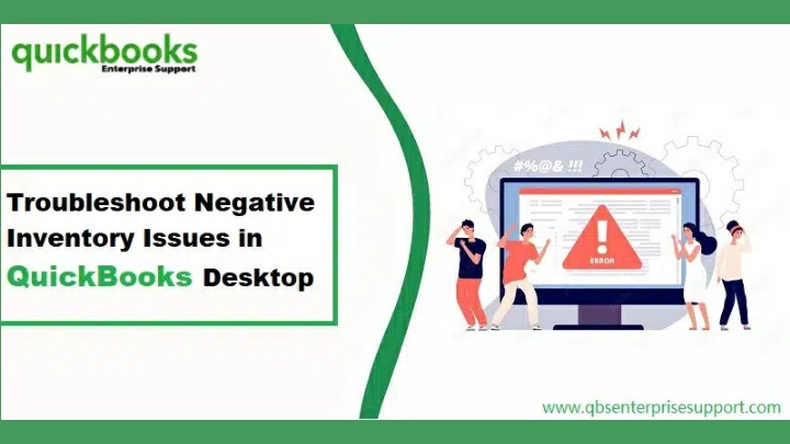 PPT - Fix Negative Inventory Issues in QuickBooks Desktop PowerPoint ...