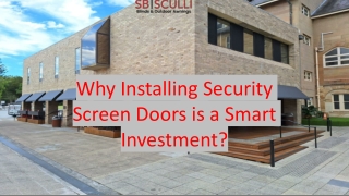 why_installing_security_screen_doors_is_a_smart_investment_presentation