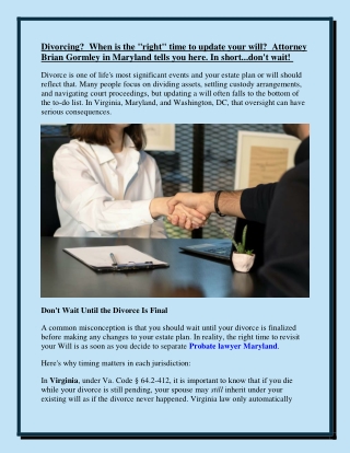 Divorcing  When is the right time to update your will  Attorney Brian Gormley in Maryland tells you here. In short...don