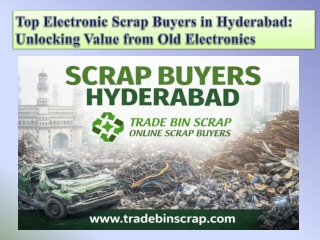 Top Electronic Scrap Buyers in Hyderabad Unlocking Value from Old Electronics