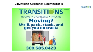 Downsizing Assistance Bloomington IL