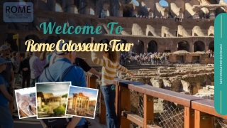 Tailor Your Journey of Colosseum Tours With Private Guides