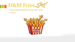 h m fries