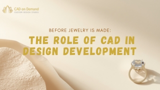 Before Jewelry Is Made: The Role of CAD in Design Development
