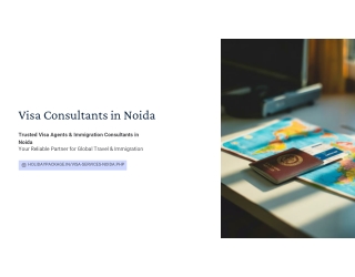Visa Consultants in Noida – Trusted Visa Agents & Immigration Consultants in Noi