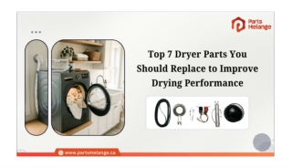 7 Essential Dryer Parts to Replace for Improved Efficiency