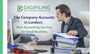 File Company Accounts in London Best Accounting Services for Small Business
