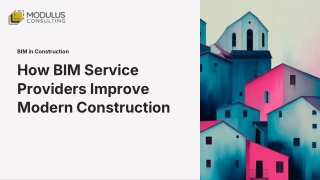 How BIM Service Providers Improve Modern Construction