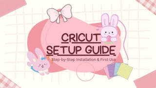 cricut setup guide step by step installation