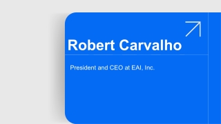 Robert Carvalho - A Growth-Driven Starter - Florida