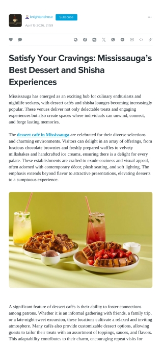Sweet Treats & Relaxed Nights Dessert Cafés and Shisha Lounges in Mississauga