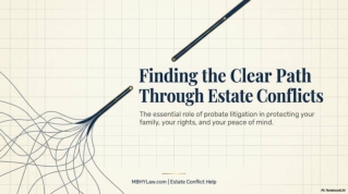 Probate Mediation and Litigation Attorney - Resolve Estate Conflicts